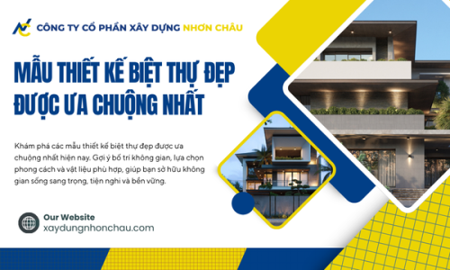 Mẫu Thiết Kế Biệt Thự Đẹp Được Ưa Chuộng Nhất