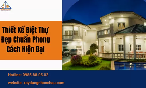 Thiết Kế Biệt Thự Đẹp Chuẩn Phong Cách Hiện Đại