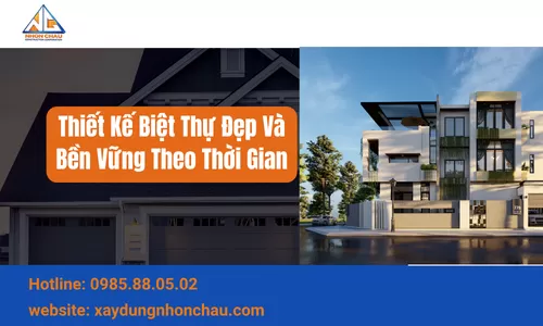 Thiết Kế Biệt Thự Đẹp Và Bền Vững Theo Thời Gian
