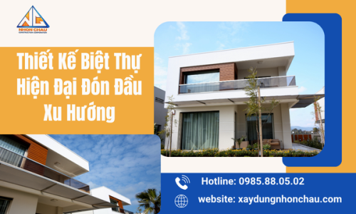 Thiết Kế Biệt Thự Hiện Đại Đón Đầu Xu Hướng