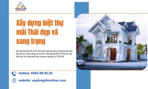 Xây dựng biệt thự mái Thái đẹp và sang trọng