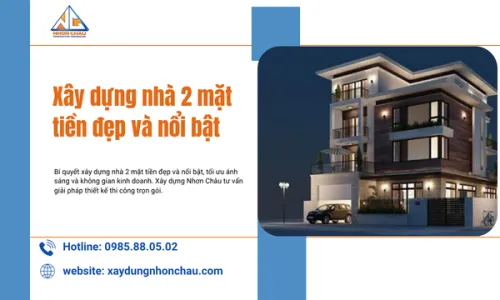 Xây dựng nhà 2 mặt tiền đẹp và nổi bật
