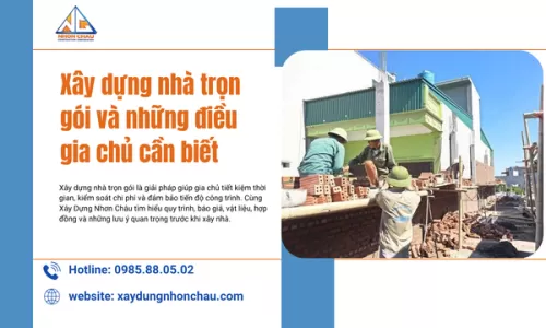 Xây dựng nhà trọn gói và những điều gia chủ cần biết