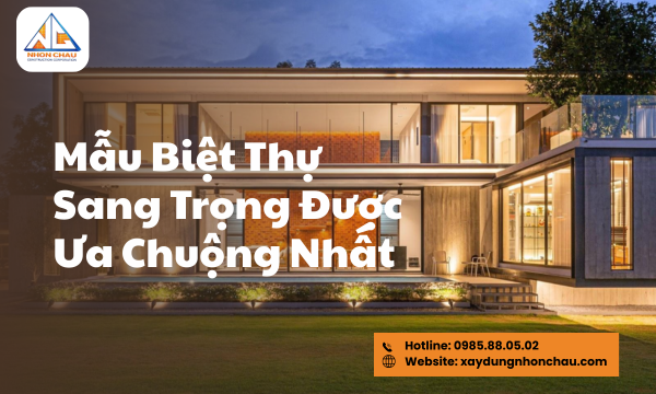 mẫu biệt thự sang trọng được ưa chuộng nhất