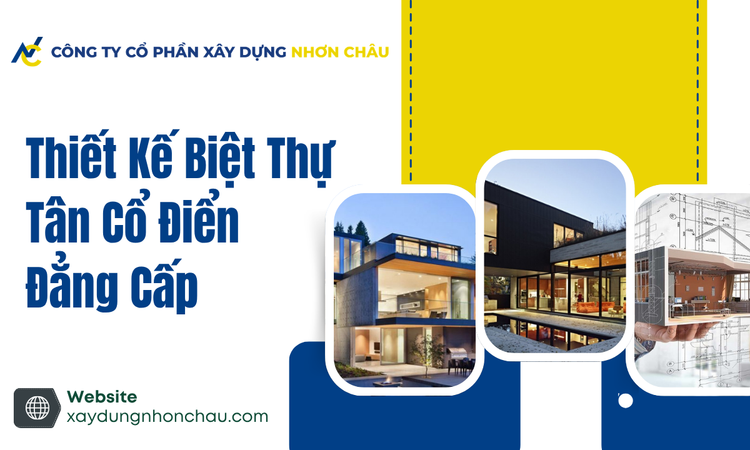 Vẻ đẹp vượt thời gian của Biệt Thự Tân Cổ Điển
