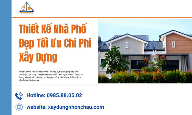 Thiết Kế Nhà Phố Đẹp Tối Ưu Chi Phí Xây Dựng