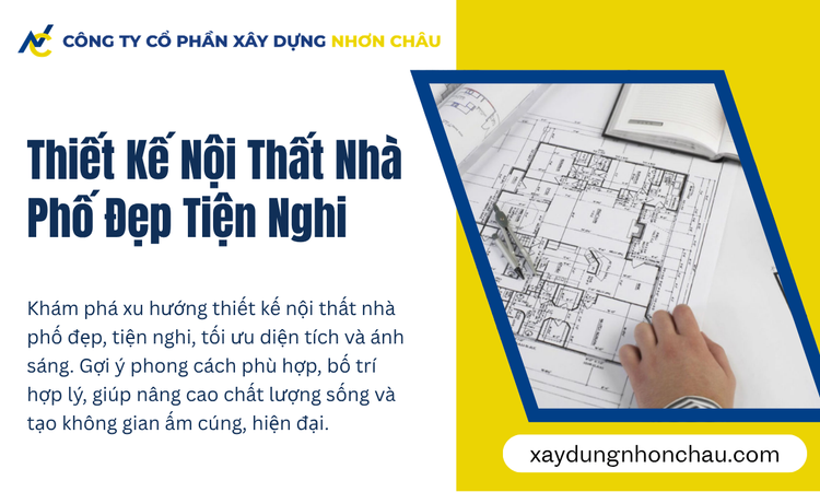 Tầm Quan Trọng Của Thiết Kế Nội Thất Nhà Phố