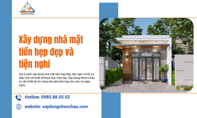 Xây dựng nhà mặt tiền hẹp đẹp và tiện nghi