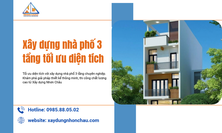 Xây dựng nhà phố 3 tầng tối ưu diện tích – Giải pháp không gian sống hiện đại và bền vững